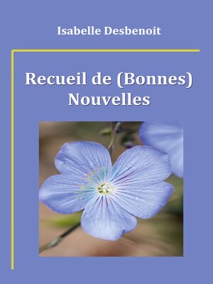cover image of Recueil de (Bonnes) Nouvelles